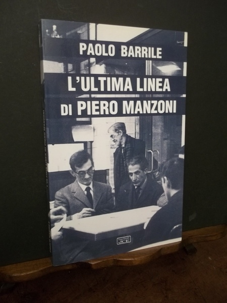 L'ULTIMA LINEA DI PIERO MANZONI