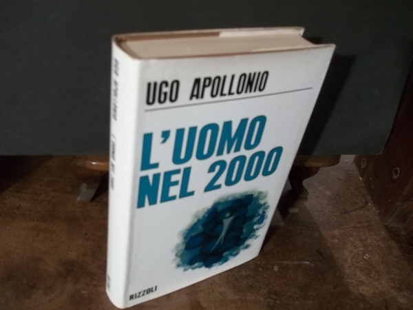 L'UOMO NEL 2000
