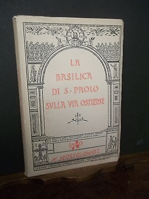 LA BASILICA DI S. PAOLO SULLA VIA OSTIENSE-APOSTOLOMART-1933