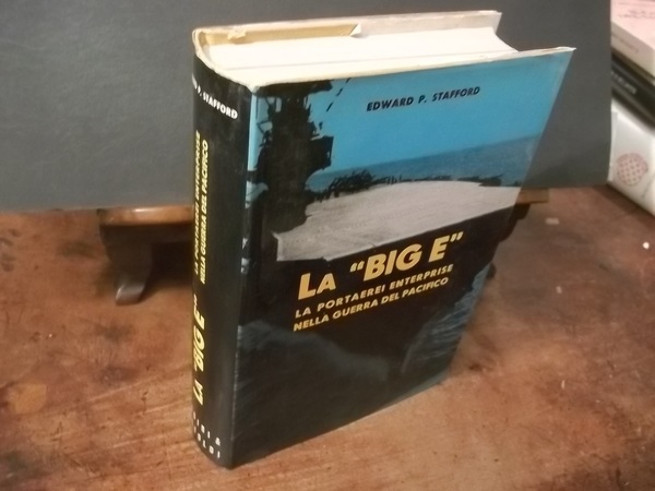 LA BIG E LA PORTAEREI ENTERPRISE NELLA GUERRA DEL PACIFICO