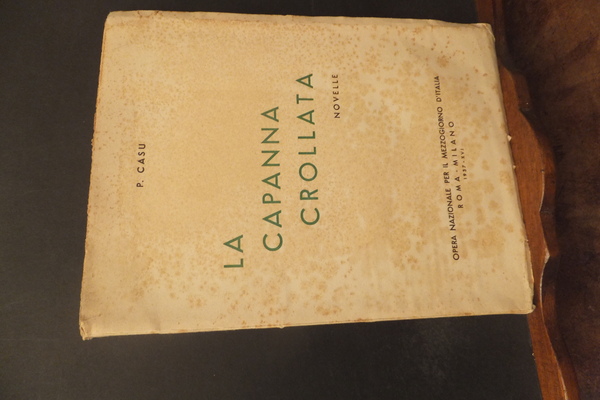 LA CAPANNA CROLLATA NOVELLE