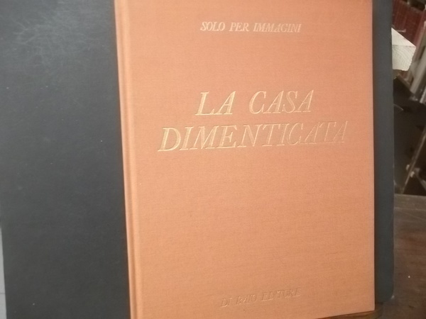 la casa dimenticata solo per immagini