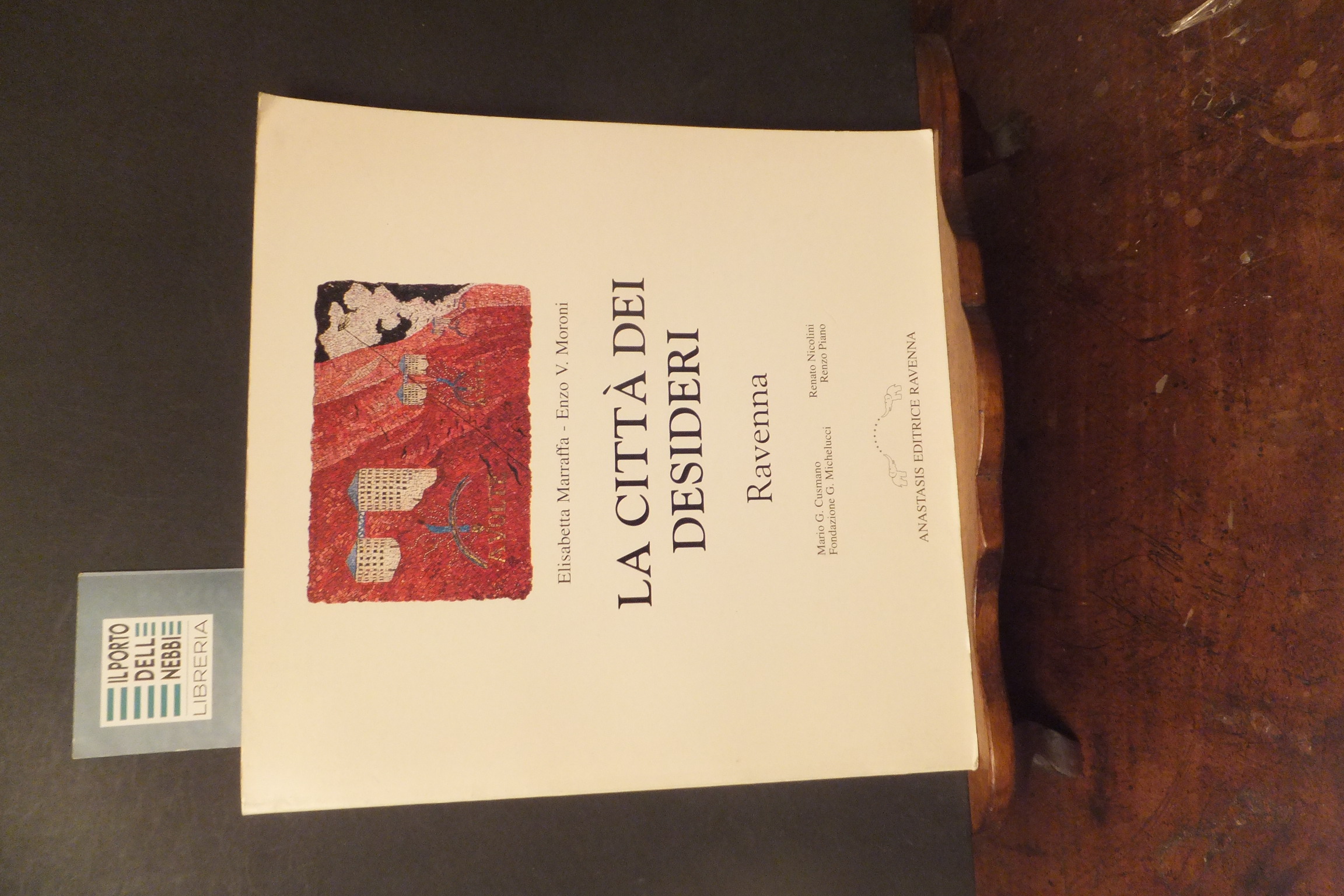 LA CITTA DEI DESIDERI RAVENNA
