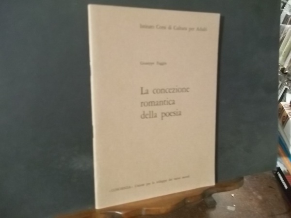 LA CONCEZIONE ROMANTICA DELLA POESIA