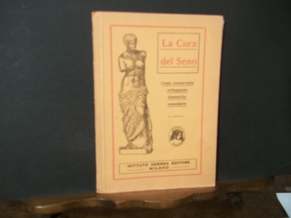 LA CURA DEL SENO COME CONSERVARLO SVILUPPARLO DIMINUIRLO RASSODARLO
