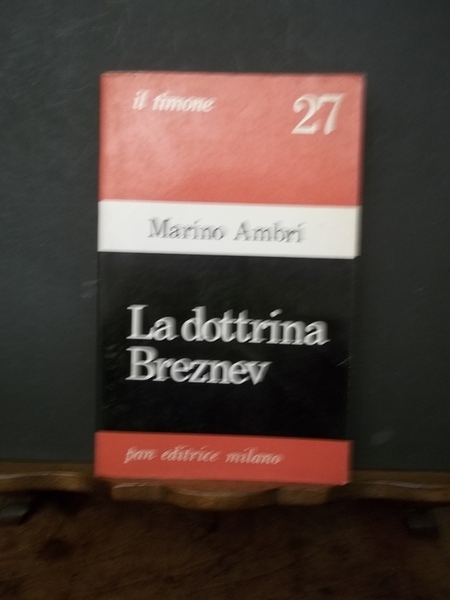 La dottrina di Breznev.