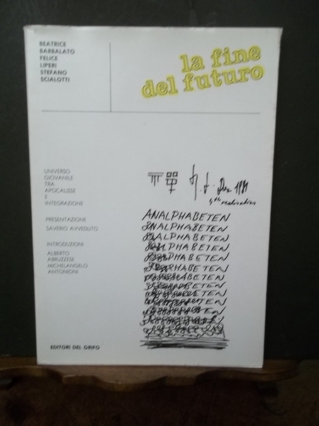 La fine del futuro. Universo giovanile tra apocalisse e integrazione.