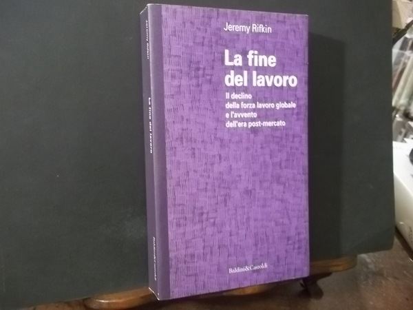 LA FINE DEL LAVORO