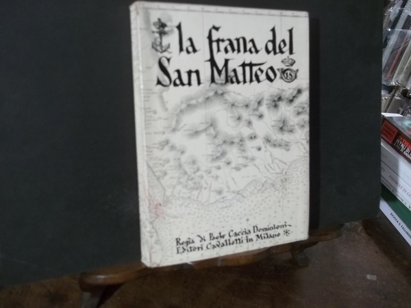 LA FRANA DEL SAN MATTEO SAGA IN MAR ROSSO 1889 …