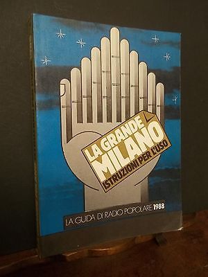 LA GRANDE MILANO ISTRUZIONI PER L'USO LA GUIDA DI RADIO …
