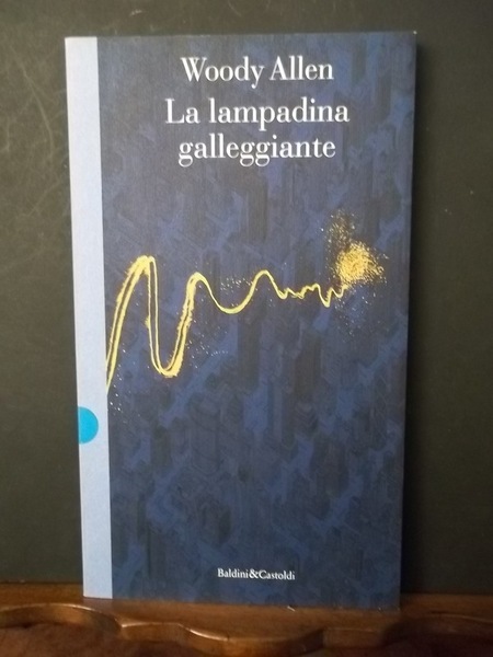 La lampadina galleggiante Baldini & Castoldi 1993