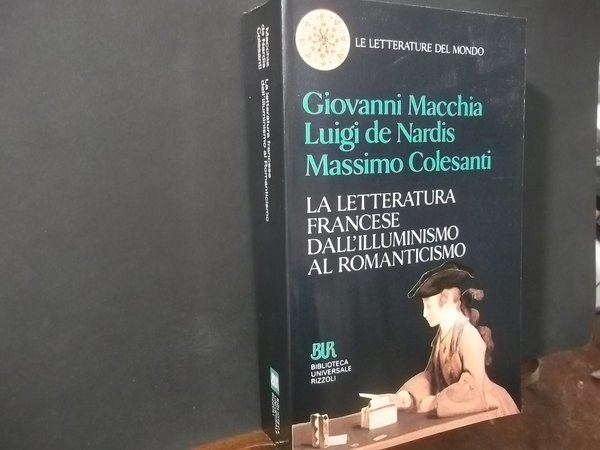 LA LETTERATURA FRANCESE DALL'ILLUMINISMO AL ROMANTICISMO