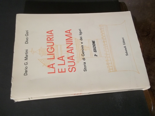 LA LIGURIA E LA SUA ANIMA