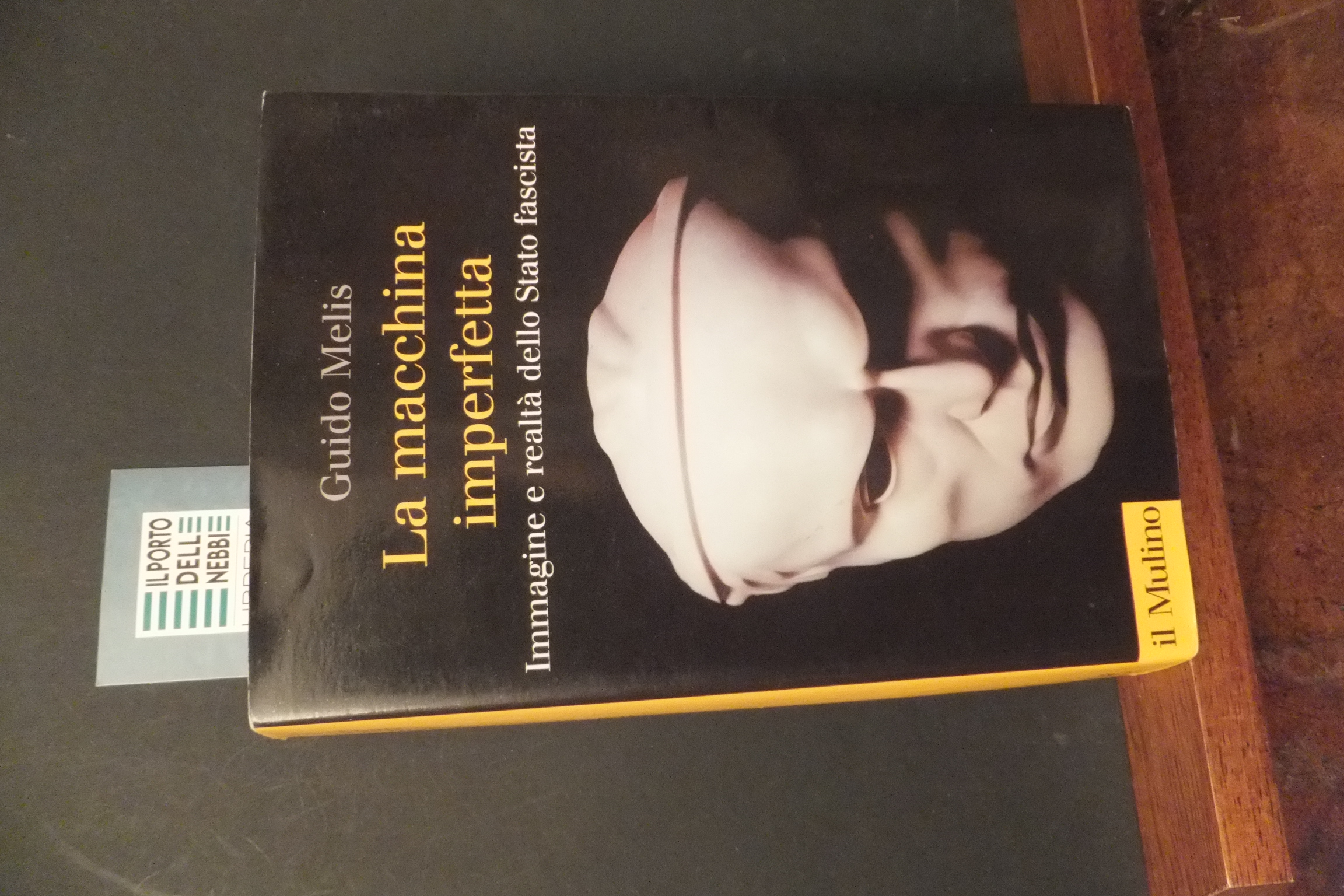 LA MACCHINA IMPERFETTA IMMAGINE E REALTÀ DELLO STATO FASCISTA GUIDO …