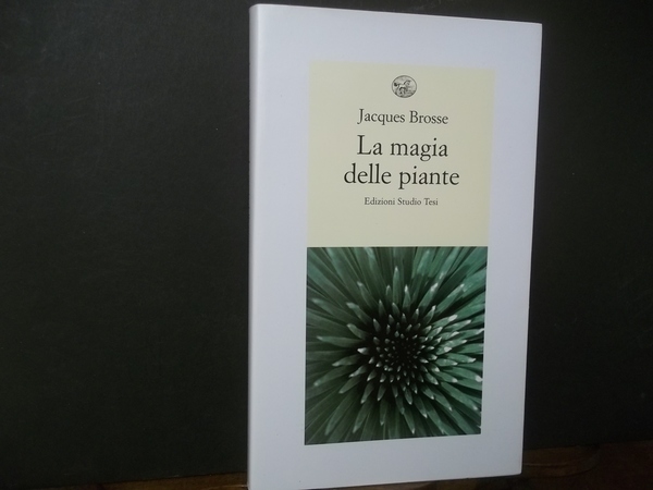 LA MAGIA DELLE PIANTE