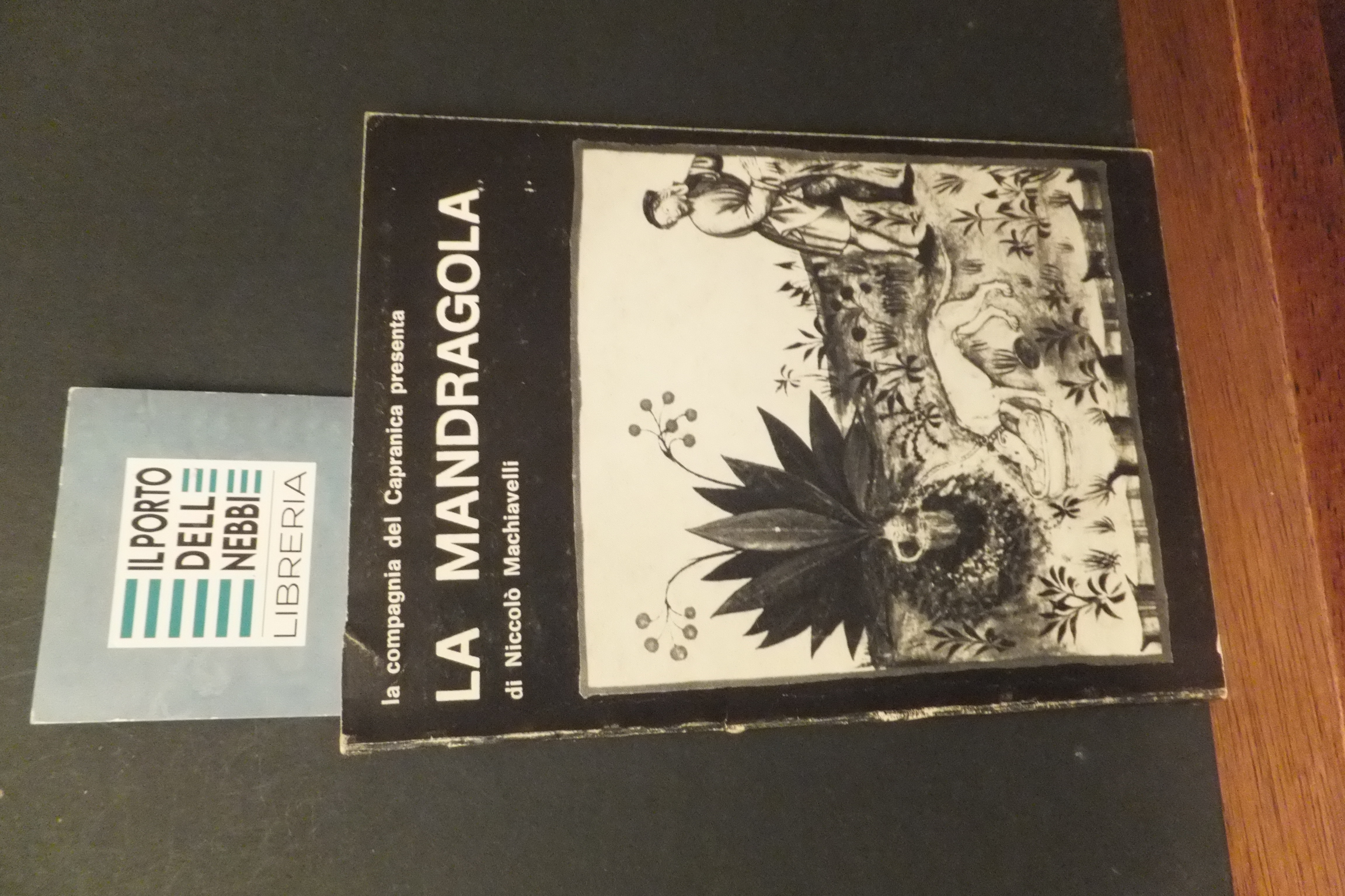LA MANDRAGOLA DI NICCOLÒ MACHIAVELLI - LA COMPAGNIA DEL CAPRANICA …
