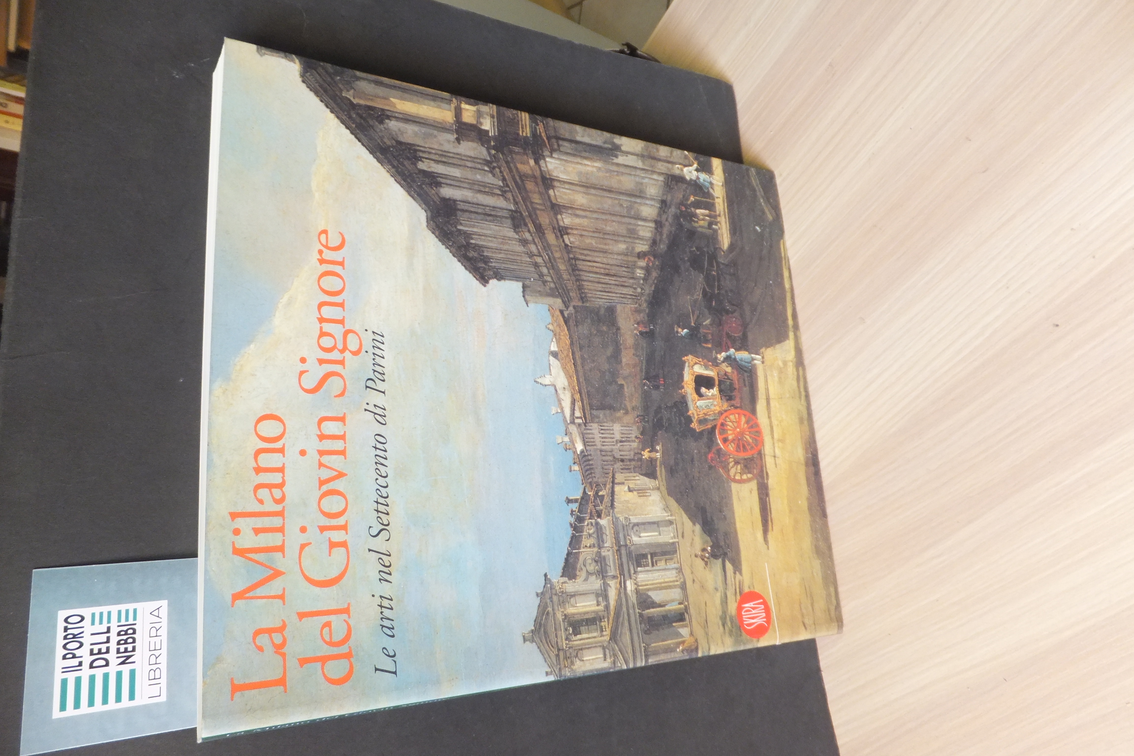 LA MILANO DEL GIOVIN SIGNORE LE ARTI NEL SETTECENTO DI …
