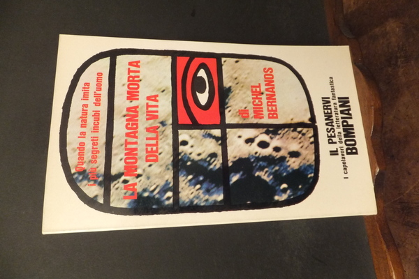 LA MONTAGNA MORTA DELLA VITA