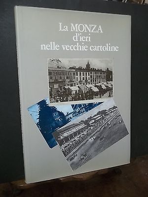 LA MONZA D'IERI NELLE VECCHIE CARTOLINE