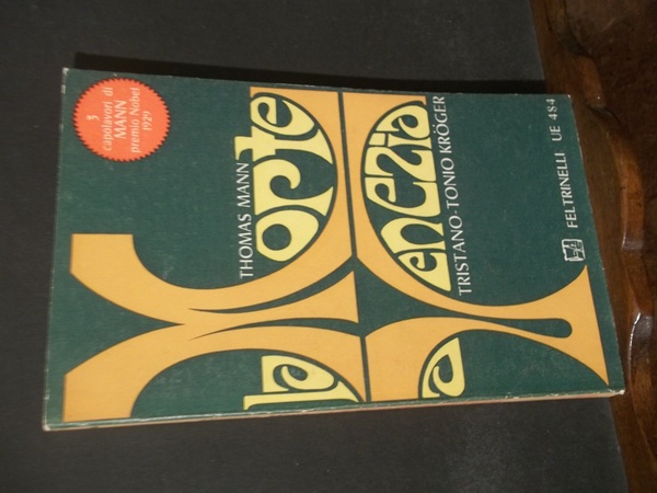 LA MORTE A VENEZIA TONIO KROGER TRISTANO