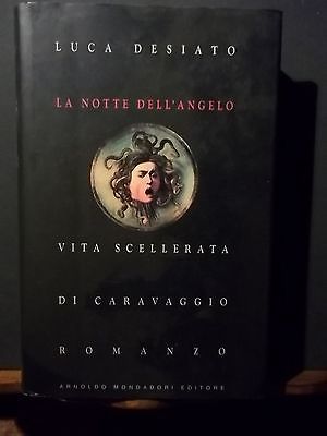 LA NOTTE DELL'ANGELO VITA SCELLERATA DI CARAVAGGIO ROMANZO