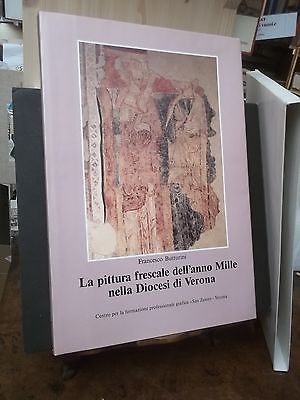 LA PITTURA FRESCALE DELL'ANNO MILLE NELLA DIOCESI DI VERONA