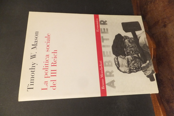 LA POLITICA SOCIALE DEL III REICH