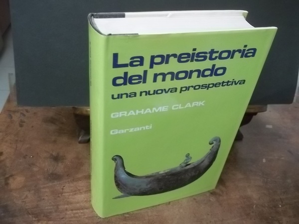 LA PREISTORIA DEL MONDO NUOVO UNA NUOVA PROSPETTIVA