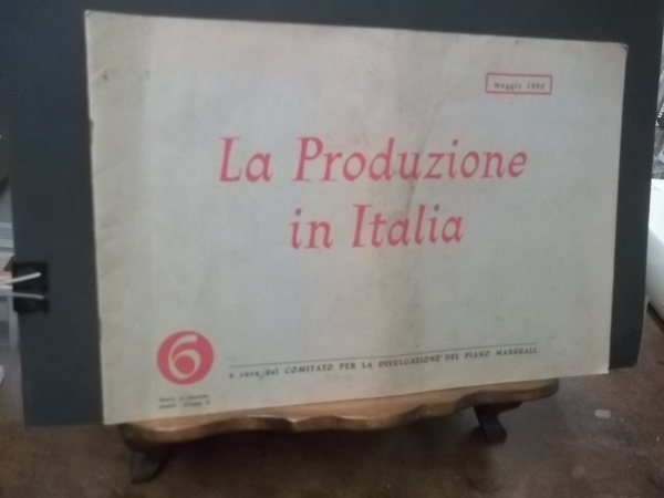 LA PRODUZIONE IN ITALIA N. 6