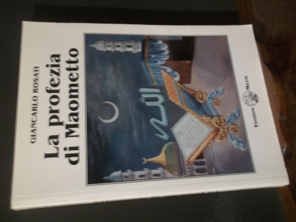 LA PROFEZIA DI MAOMETTO