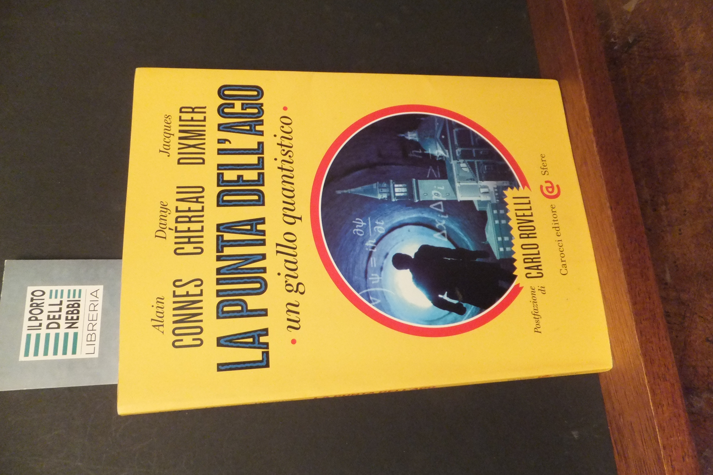 LA PUNTA DELL'AGO UN GIALLO QUANTISTICO CONNES CHEREAU DIXMIER
