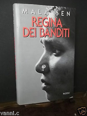 LA REGINA DEI BANDITI-MALA SEN -RIZZOLI-1995 PRIMA ED. LA SCALA