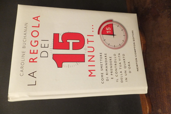 LA REGOLA DEI 15 MINUTI