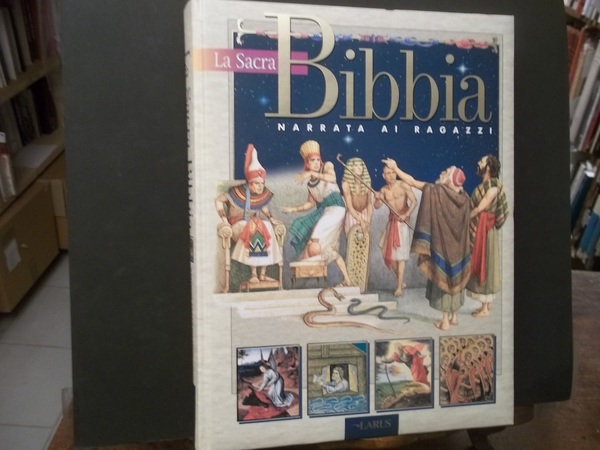 LA SACRA BIBBIA NARRATA AI RAGAZZI