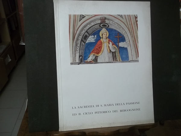 LA SACRESTIA DI S. MARIA DELLA PASSIONE ED IL CICLO …