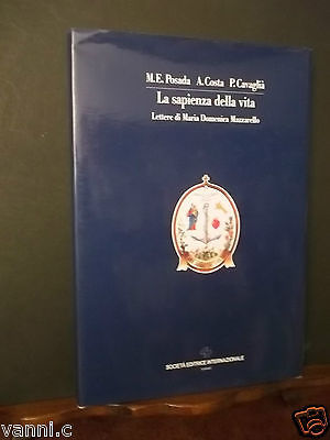 LA SAPIENZA DELLA VITA-LETTERE DI M.D.MAZZARELLO-