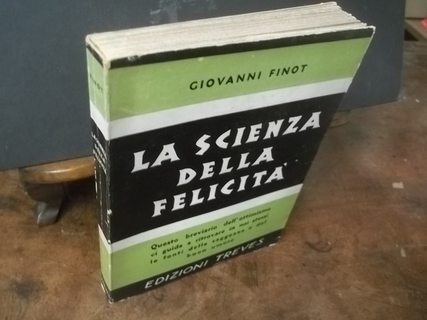 LA SCIENZA DELLA FELICITà