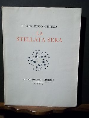 LA STELLATA SERA FRANCESCO CHIESA MONDADORI 1933