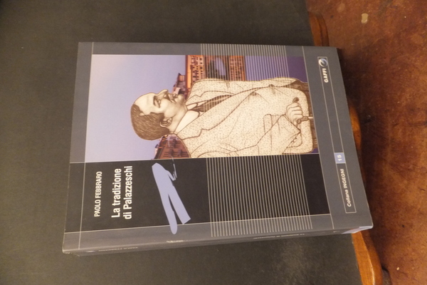 LA TRADIZIONE DI PALAZZESCHI