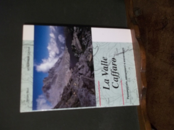LA VALLE CAFFARO PASSEGGIATE ESCURSIONI E ASCENSIONI