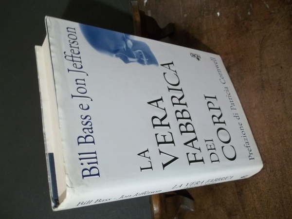 LA VERA FABBRICA DEI CORPI