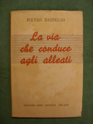 LA VIA CHE CONDUCE AGLI ALLEATI