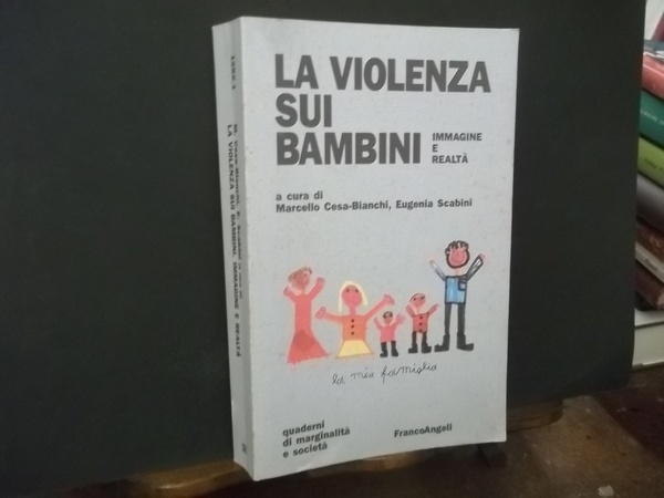 LA VIOLENZA SUI BAMBINI IMMAGINE E REALTA'