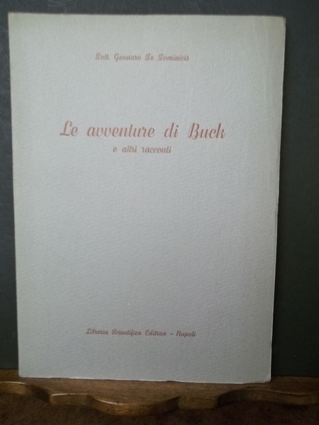 Le avventure di Buck e altri racconti