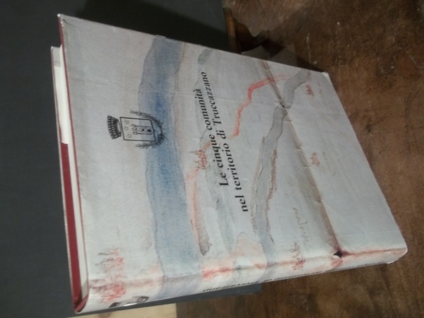 LE CINQUE COMUNITA' NEL TERRITORIO DI TRUCAZZANO