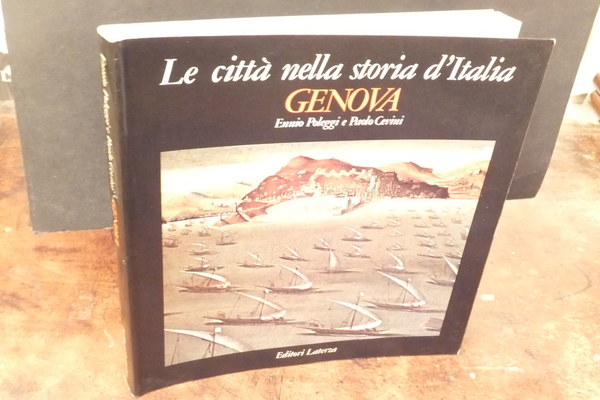 LE CITTA' NELLA STORIA D'ITALIA GENOVA
