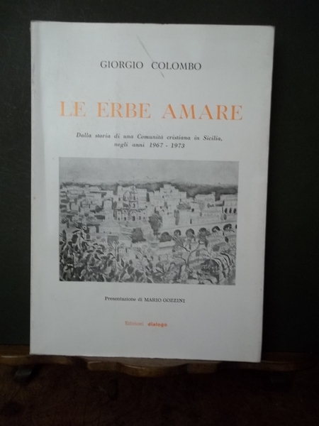 Le erbe amare. Dalla storia di una Comunità cristiana in …