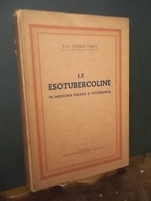 LE ESOTUBERCOLINE MEDICINA UMANA E VETERINARIA-G.FINZI-1936