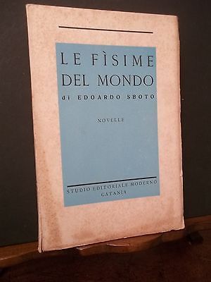 LE FISIME DEL MONDO EDOARDO SBOTO-NOVELLE-1934