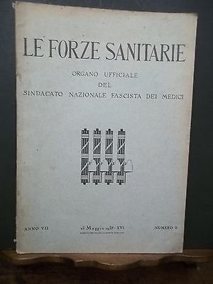 LE FORZE SANITARIE-SINDACATO FASCISTA MEDICI-ANNO-VII - N.9 - 15 MAGGIO …
